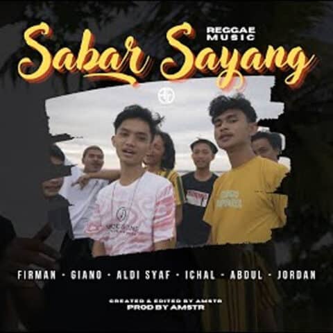 Lirik Lagu Amster Gank - Sabar Sayang