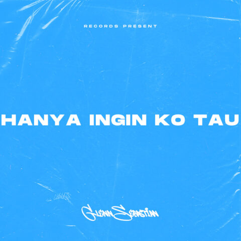 Lirik Lagu Glenn Sebastian - Hanya Ingin Ko Tau