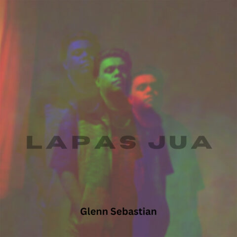 Lirik Lagu Glenn Sebastian - Lapas Jua