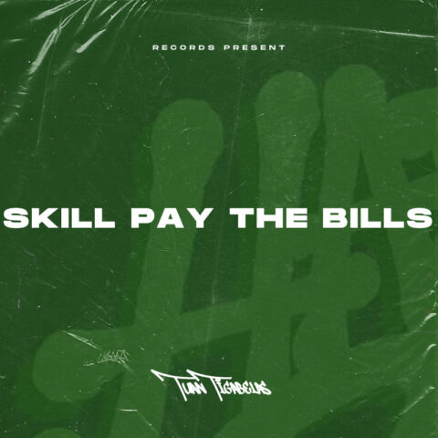 Lirik Lagu Tuan Tigabelas - Skill Pay the Bills