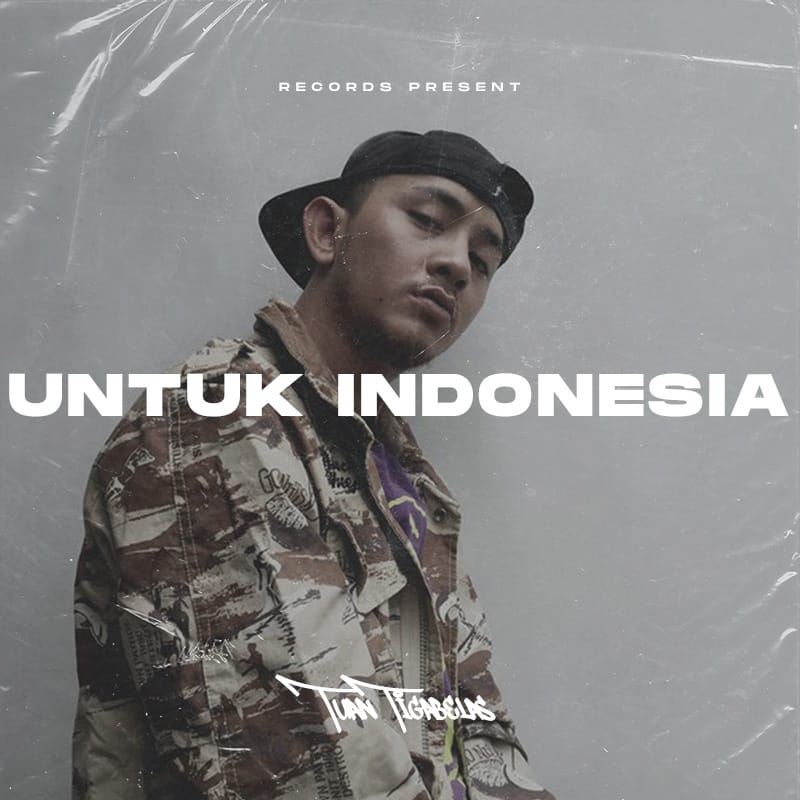 Lirik Lagu Tuan Tigabelas - Untuk Indonesia Ft. Pandji | Rap Lib