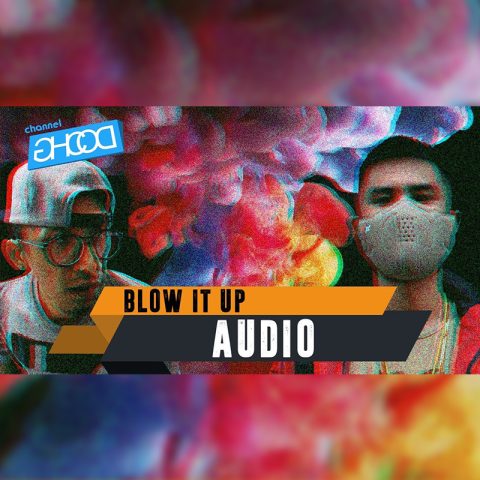 Lirik Lagu Ecko Show Blow It Up