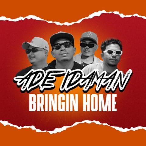 Bringin Home - Ade Idaman