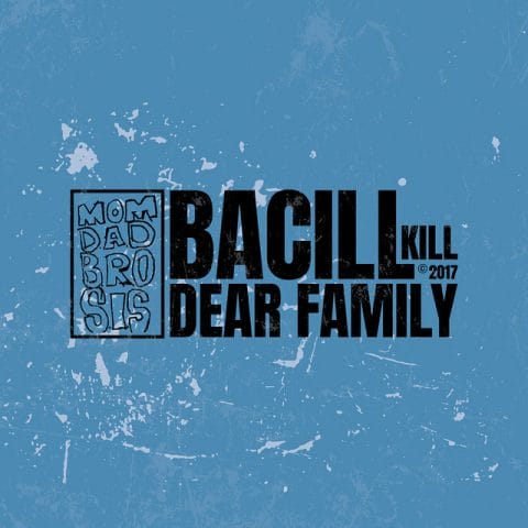 Lirik Lagu Bacill - Dear Family