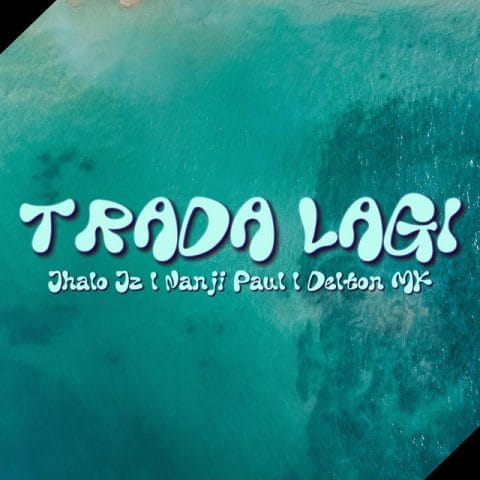 Jhalo Jz - Trada Lagi