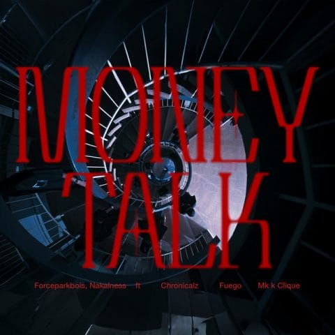 Lirik FORCEPARKBOIS - Money Talk