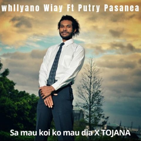 Lirik Lagu Whllyano - Tojana (Sa Mau Koi)