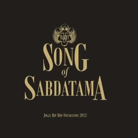 Jogja Hip Hop Foundation - Song of Sabdatama