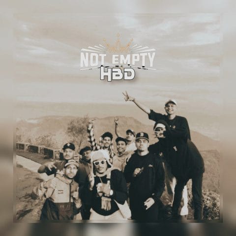 Lirik Lagu Not Empty - HBD