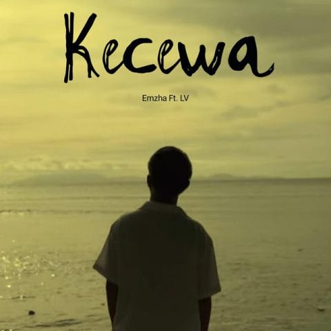 Lirik Lagu Emzha - Kecewa