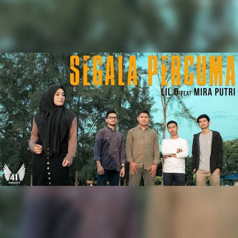 Lirik Lagu Lil O - Segala Percuma