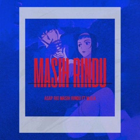Lirik Lagu Asap Rio - Masih Rindu