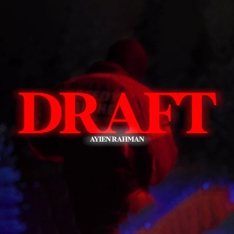 Lirik Lagu Ayien Rahman - Draft
