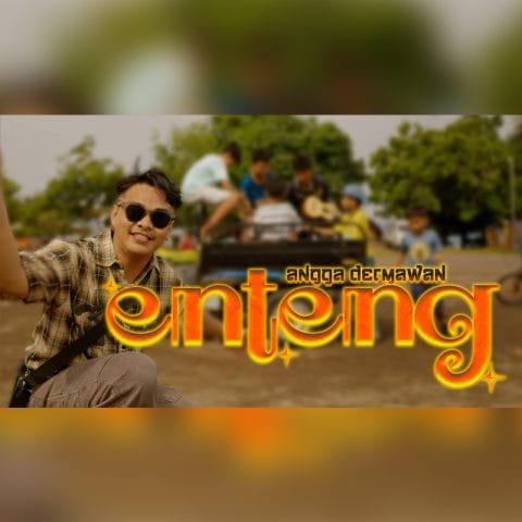 Lirik Lagu Angga Dermawan - Enteng