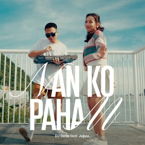 Lirik Lagu DJ Desa - Nan Ko Paham