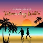 Lirik Lagu Epo D'Fenomeno - Tabawa Deng Waktu
