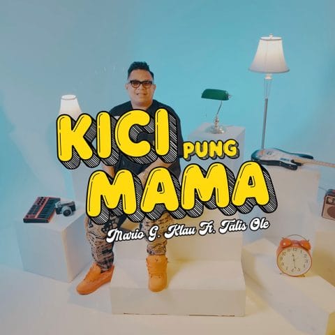 Lirik Lagu Mario G. Klau - Kici Pung Mama