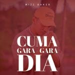 Lirik Lagu Wizz Baker - Cuma Gara-Gara Dia
