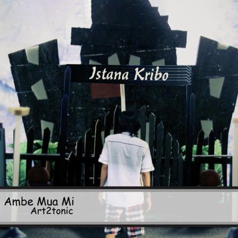 Lirik Lagu Art2tonic - Ambe Mua Mi