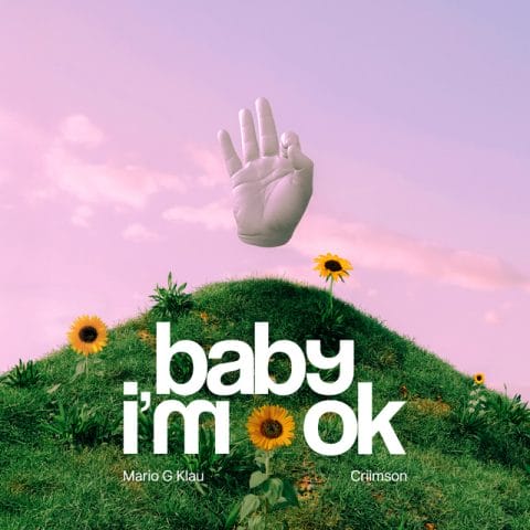 Lirik Lagu Baby I’m Ok - Mario G. Klau