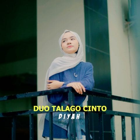 Lirik Lagu Duo Talago Cinto - Diyah Agriana