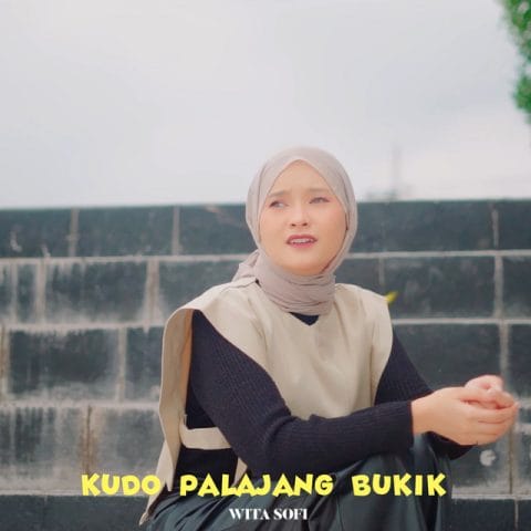 Lirik Lagu Kudo Palajang Bukik - Wita Sofi