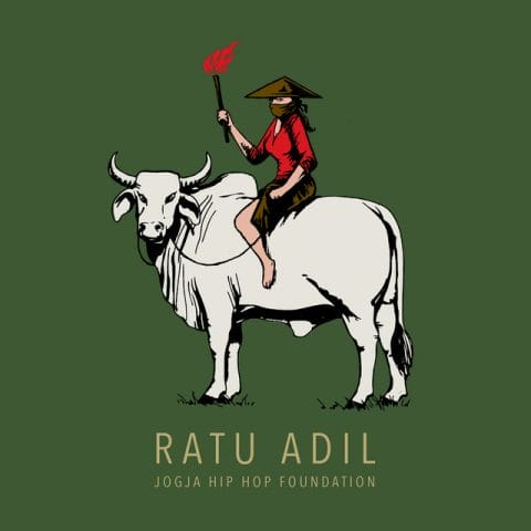 Lirik Lagu Ratu Adil - Jogja Hip Hop Foundation