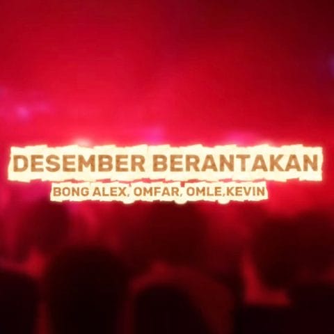 Lirik Lagu Bong Alex - Desember Berantakan