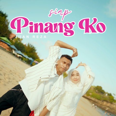 Lirik Lagu Juan Reza & Ria Ricis - Siap Pinang Ko