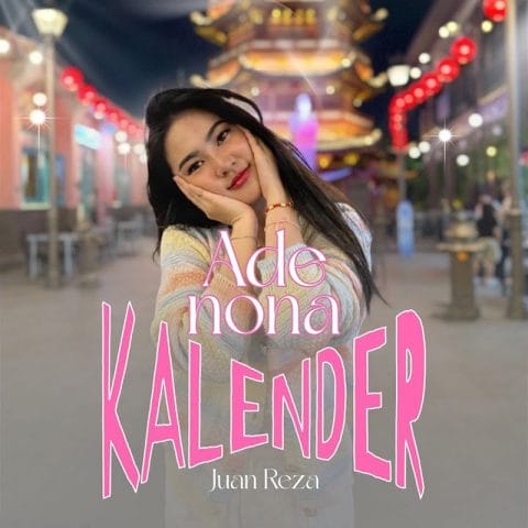 Lirik Lagu Ade Nona Kalender - Juan Reza