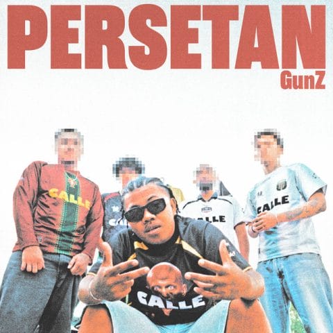 Lirik Lagu GunZ - Persetan