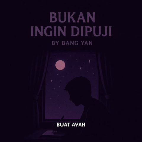 Lirik Lagu Bang Yan - Tak Ingin Dipuji
