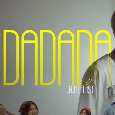 Lirik Lagu Oncho Flash - Dadada