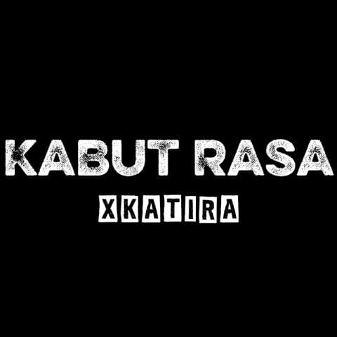 Lirik Lagu Xkatira - Kabut Rasa