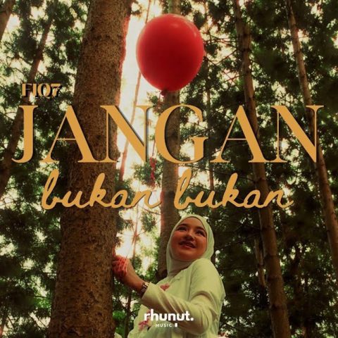 Lirik Lagu Fiq7 - Jangan Bukan-Bukan