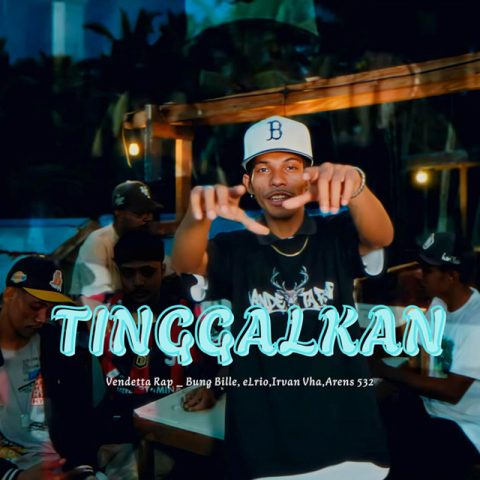 Lirik Lagu Vendetta Rap - Tinggalkan