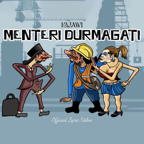 Lirik Lagu Kajawi - Menteri Durmagati