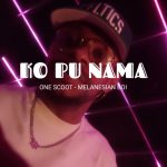 Lirik Lagu One Scoot - Ko Pu Nama