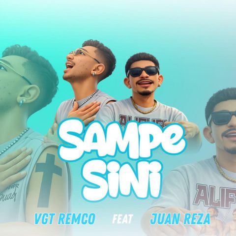 Lirik Lagu VGT Remco - Sampe Sini Ft. Juan Reza