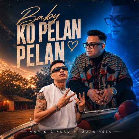 Lirik Lagu Baby Pelan Pelan - Mario G Klau & Juan Reza