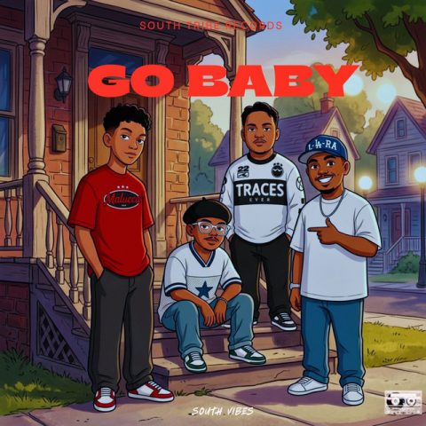 Lirik Lagu South Vibes - Go Baby
