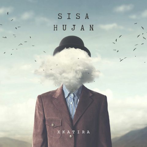 Lirik Lagu Xkatira - Sisa Hujan
