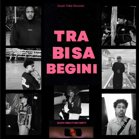 Lirik Lagu South Vibes - Tra Bisa Begini Ft. Not Empty