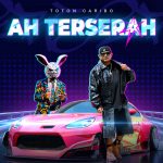 Lirik Lagu Toton Caribo - Ah Terserah