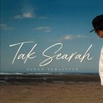 Lirik Lagu Glenn Sebastian - Tak Searah