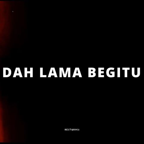 Lirik Lagu Yaph - Dah Lama Begitu